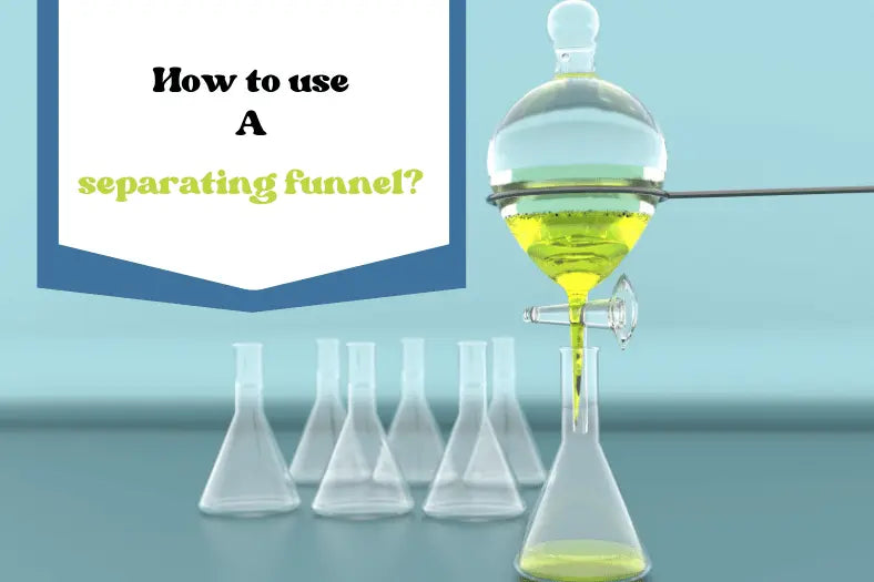 How to use a Separating Funnel & What are its Principals? - Science ...